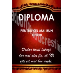 Diploma magnetica A6, Pentru cel mai bun unchi